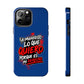 Funda para teléfono "Yo manifiesto lo que quiero" - Azul