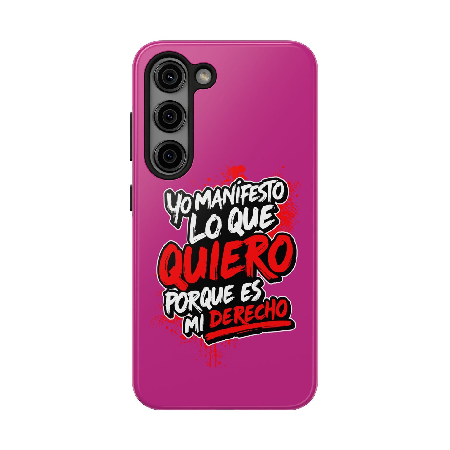 Funda para teléfono "Yo manifiesto lo que quiero" - Fucsia