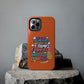 Funda para teléfono "Yo vivo en propio espacio y tiempo" - Naranja