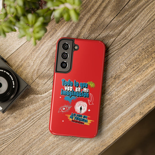 Funda para teléfono "Todo lo que veo en mi imaginación" - Rojo