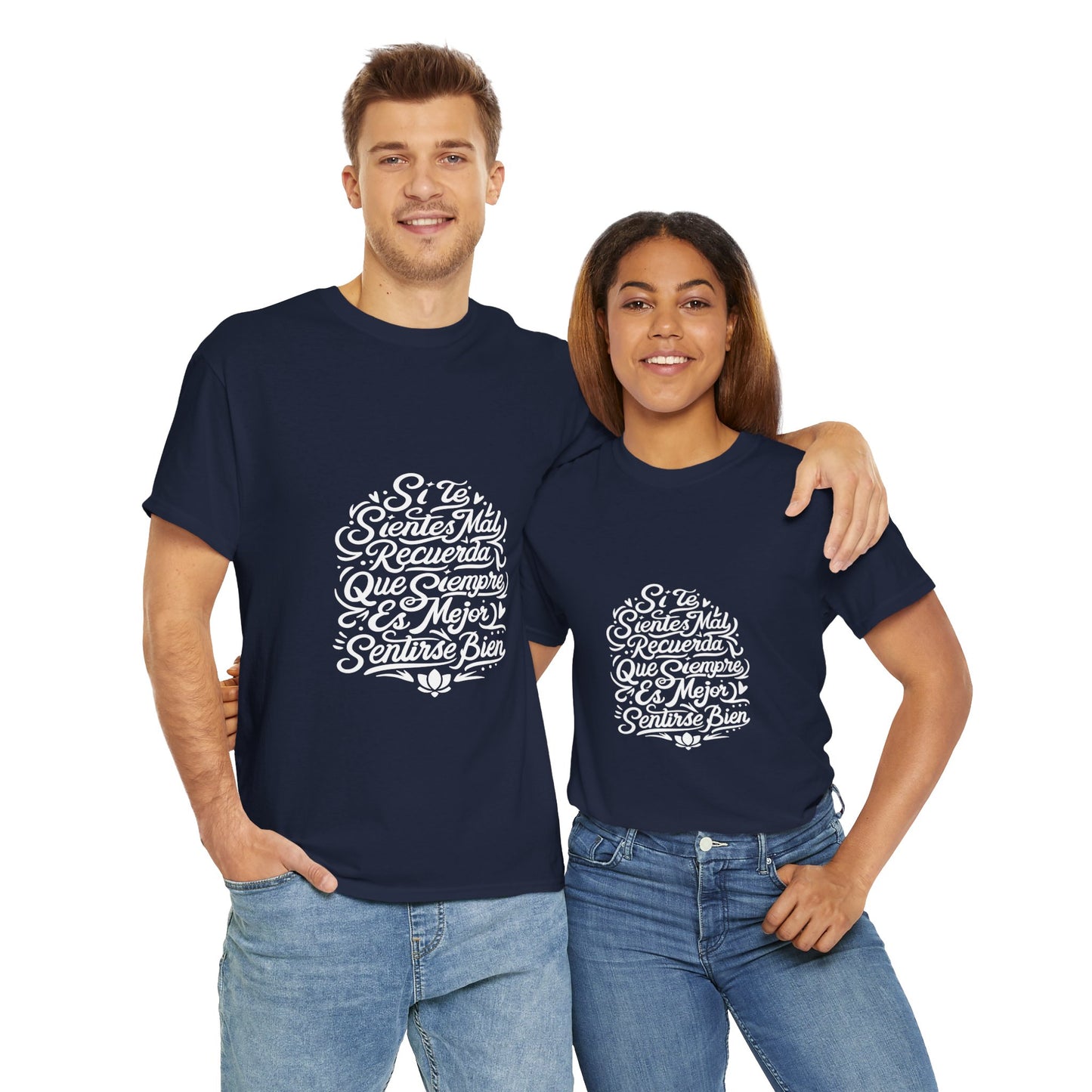 Playera Unisex Heavy Cotton Tee "Si te sientes mal, recuerda que siempre es mejor sentirse bien" - Celes Manifestación