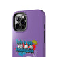 Funda para teléfono "Todo lo que veo en mi imaginación" - Lila
