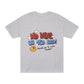 Playera Unisex "No veas un oso rojo"
