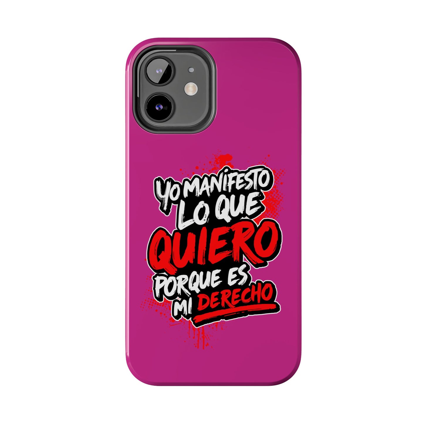 Funda para teléfono "Yo manifiesto lo que quiero" - Fucsia