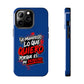 Funda para teléfono "Yo manifiesto lo que quiero" - Azul
