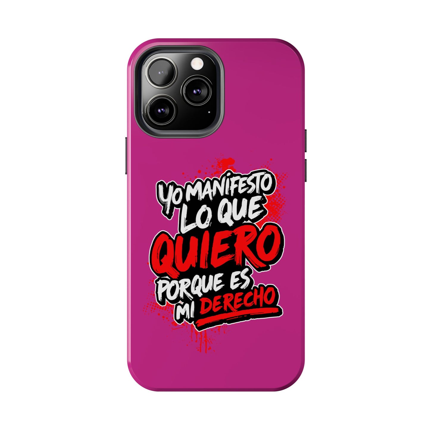 Funda para teléfono "Yo manifiesto lo que quiero" - Fucsia