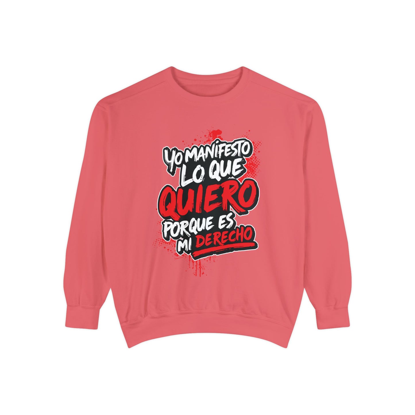 Sudadera Unisex "Yo manifiesto lo que quiero"