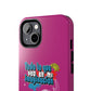 Funda para teléfono "Todo lo que veo en mi imaginación" - Fucsia