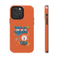 Funda para teléfono "Todo lo que veo en mi imaginación" - Naranja