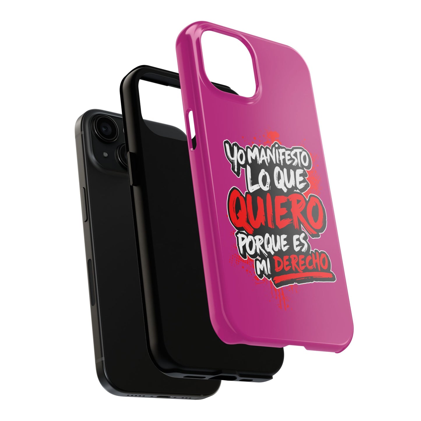 Funda para teléfono "Yo manifiesto lo que quiero" - Fucsia