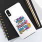 Funda para teléfono "Yo vivo en propio espacio y tiempo" - Blanco