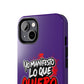 Funda para teléfono "Yo manifiesto lo que quiero" - Violeta