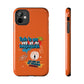 Funda para teléfono "Todo lo que veo en mi imaginación" - Naranja