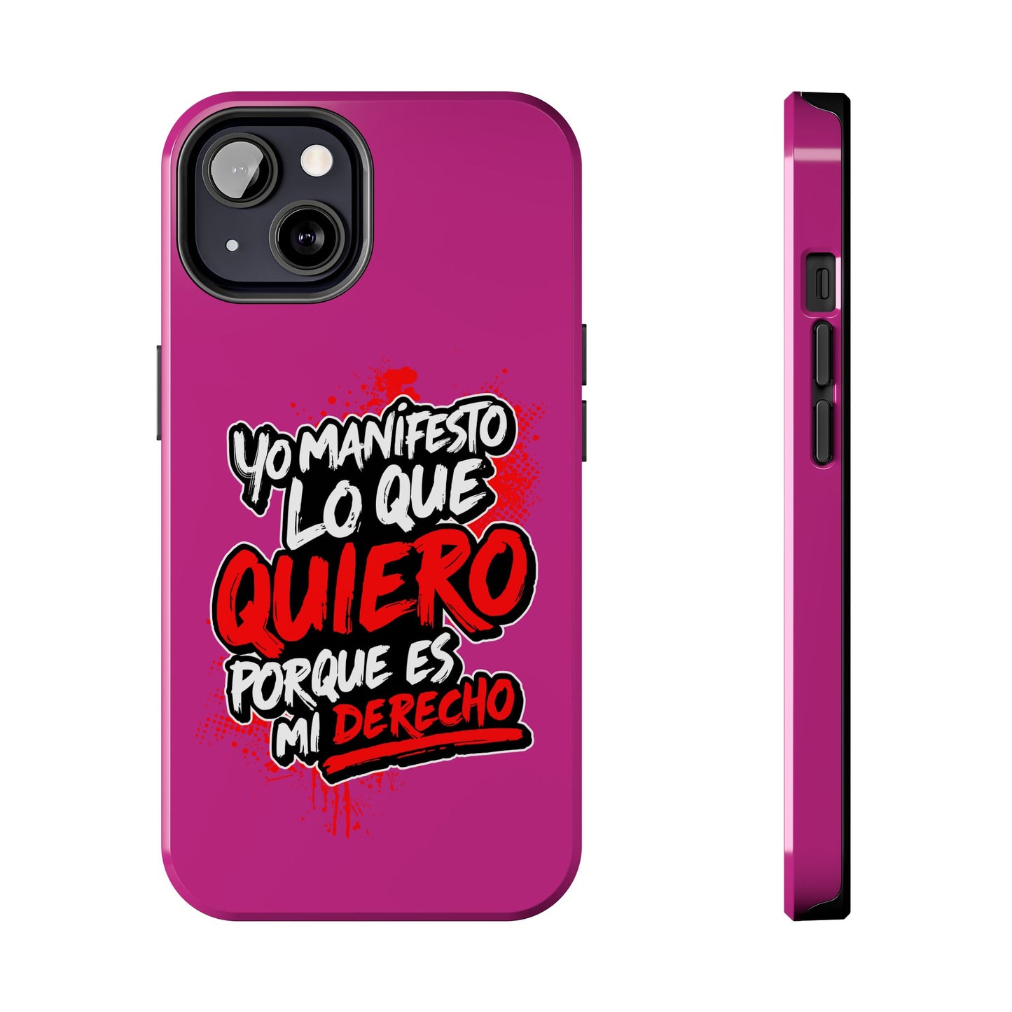 Funda para teléfono "Yo manifiesto lo que quiero" - Fucsia