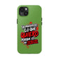 Funda para teléfono "Yo manifiesto lo que quiero" - Verde