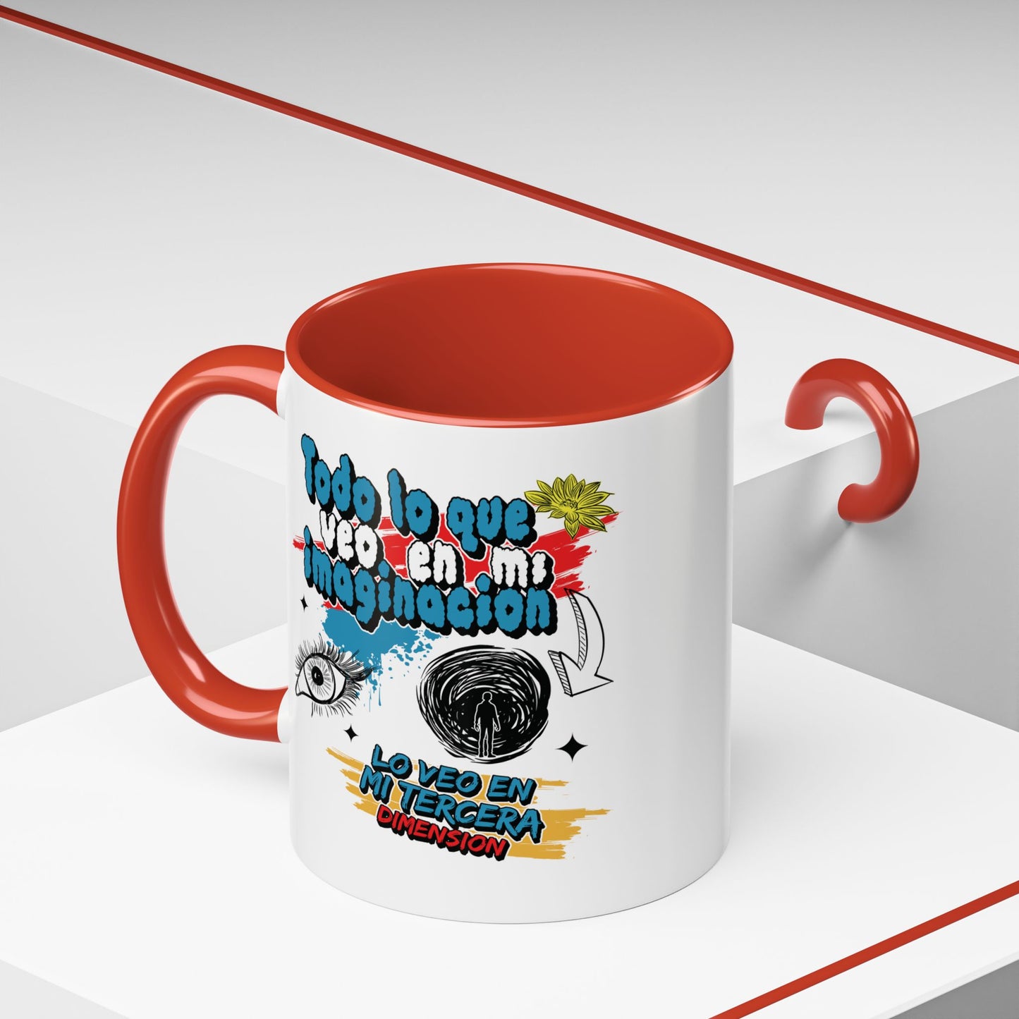 Taza "Lo que veo en mi imaginación" 11 oz