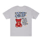 Playera Unisex "No veas un oso rojo"