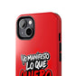 Funda para teléfono "Yo manifiesto lo que quiero" - Rojo