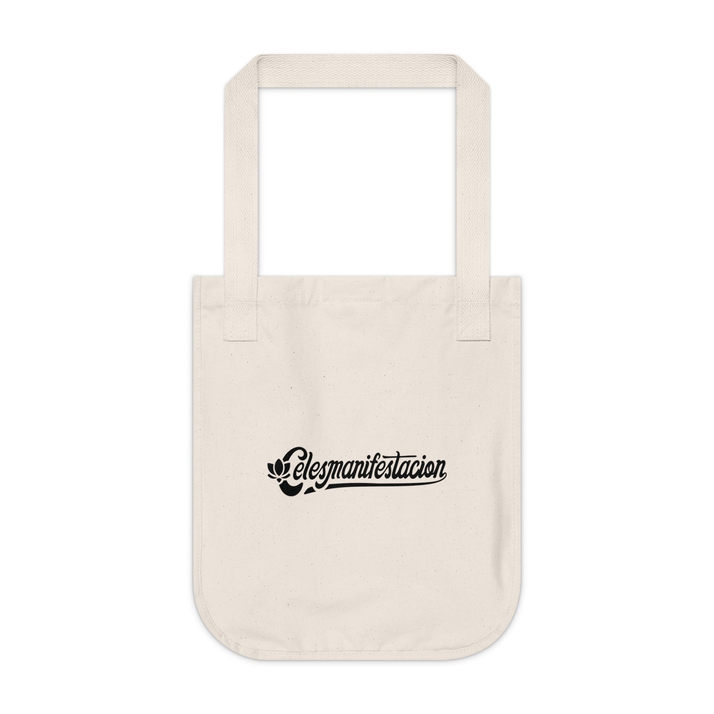 Organic Canvas Tote Bag "Si te sientes mal recuerda que siempre es mejor sentirse bien" - Celes Manifestación