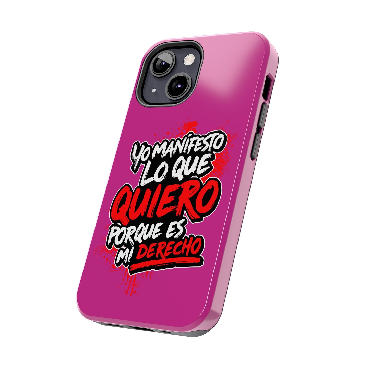 Funda para teléfono "Yo manifiesto lo que quiero" - Fucsia