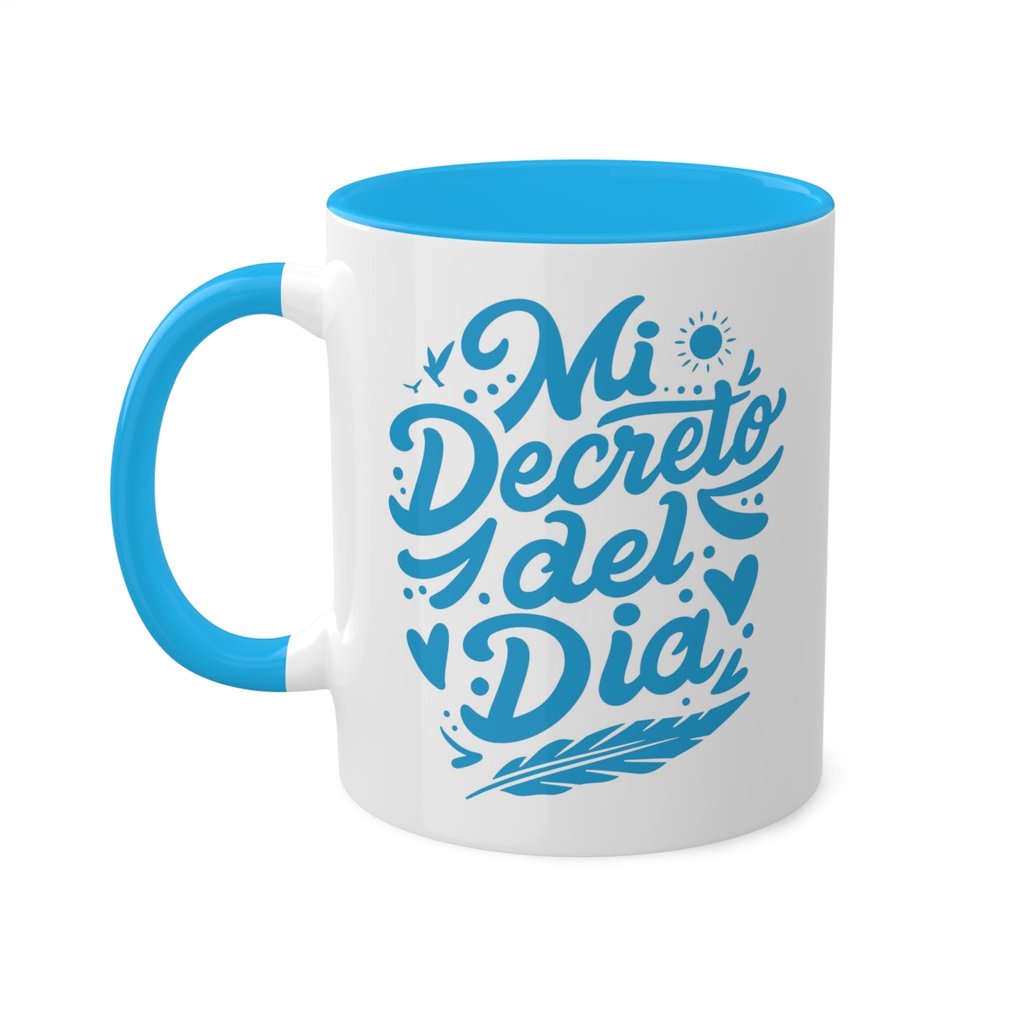 Tazas "Mi decreto del día" de cerámica 11 oz - Celes Manifestación