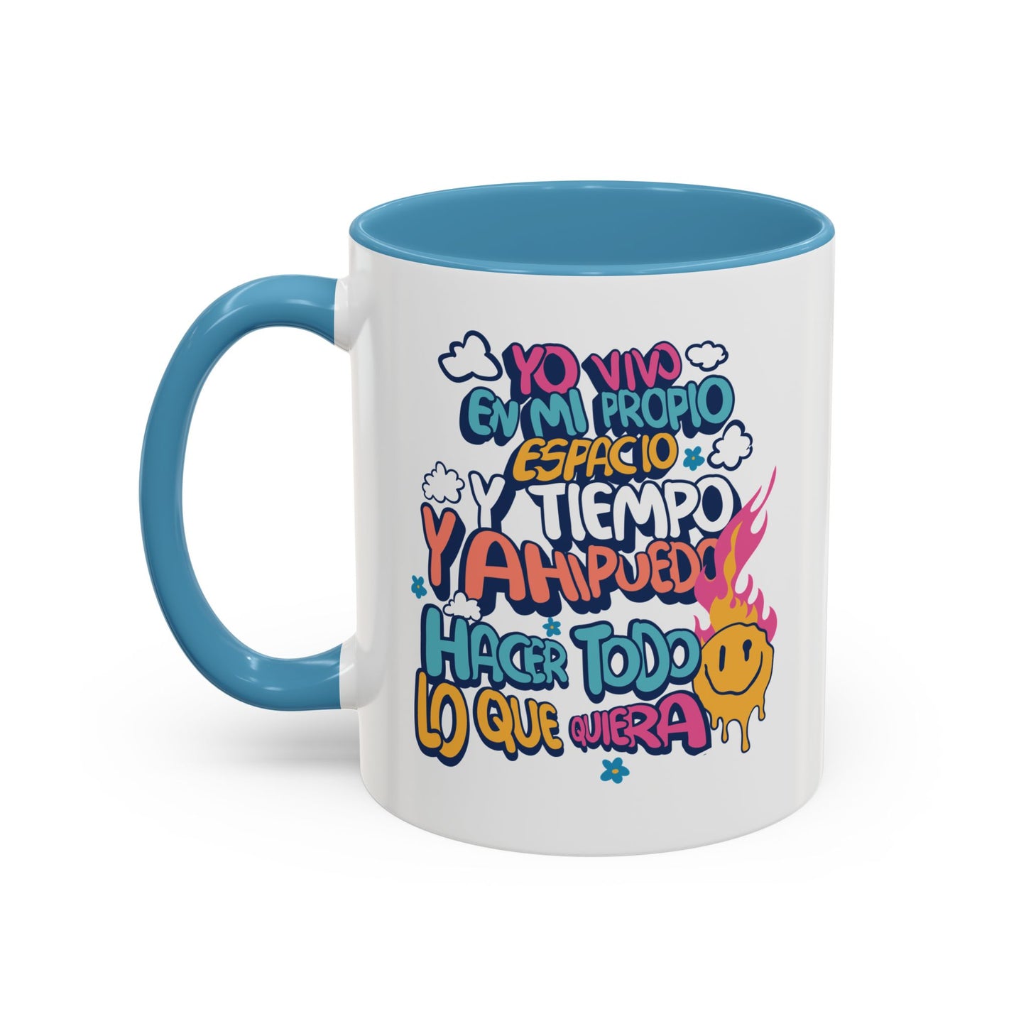 Taza "Yo vivo en mi propio espacio y tiempo" 11 oz