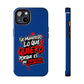 Funda para teléfono "Yo manifiesto lo que quiero" - Azul