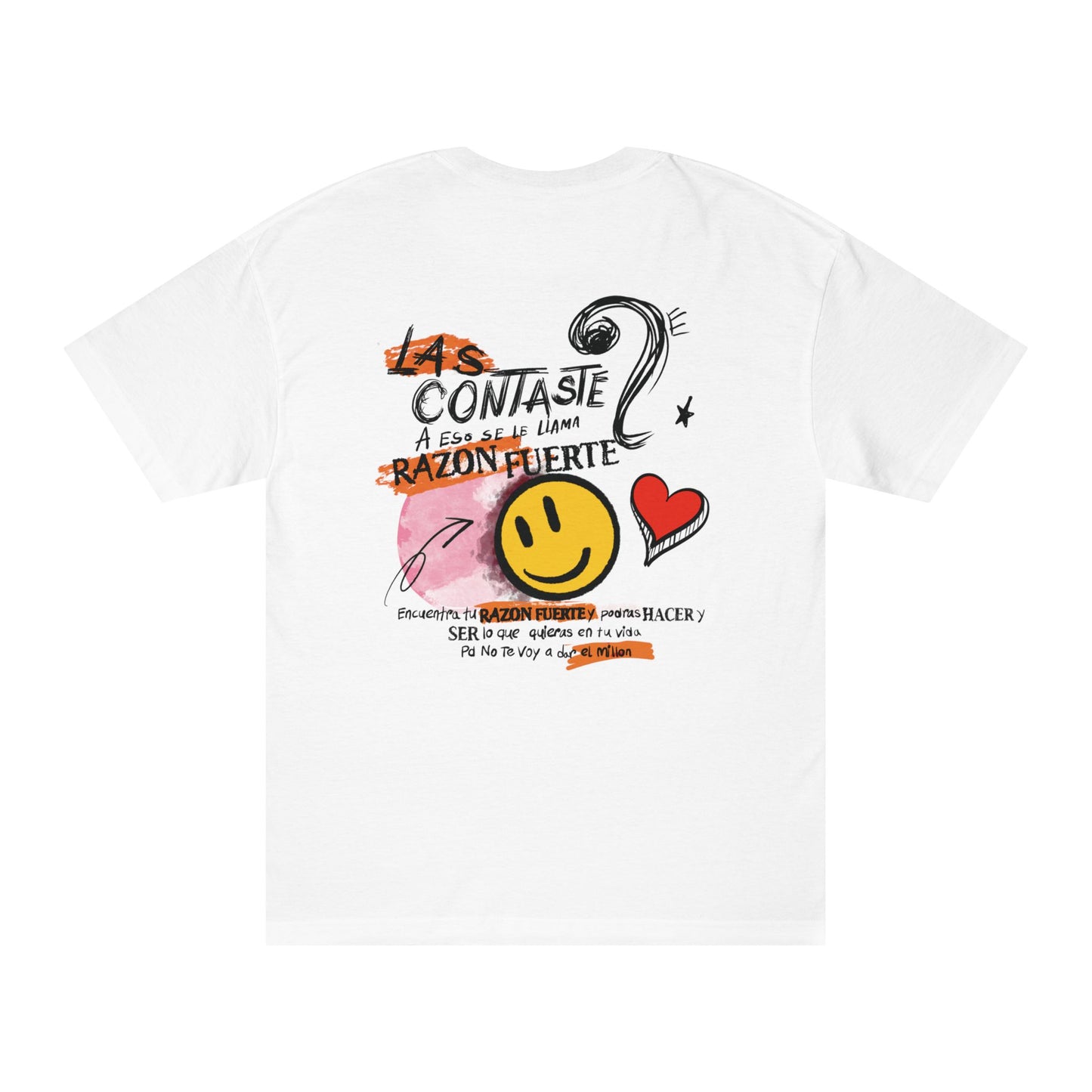 Playera Unisex "Te doy un millón si..."