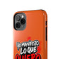 Funda para teléfono "Yo manifiesto lo que quiero" - Naranja