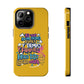 Funda para teléfono "Yo vivo en propio espacio y tiempo" - Amarillo