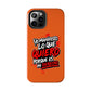 Funda para teléfono "Yo manifiesto lo que quiero" - Naranja