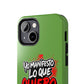 Funda para teléfono "Yo manifiesto lo que quiero" - Verde