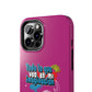 Funda para teléfono "Todo lo que veo en mi imaginación" - Fucsia