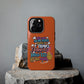 Funda para teléfono "Yo vivo en propio espacio y tiempo" - Naranja