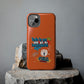 Funda para teléfono "Todo lo que veo en mi imaginación" - Naranja