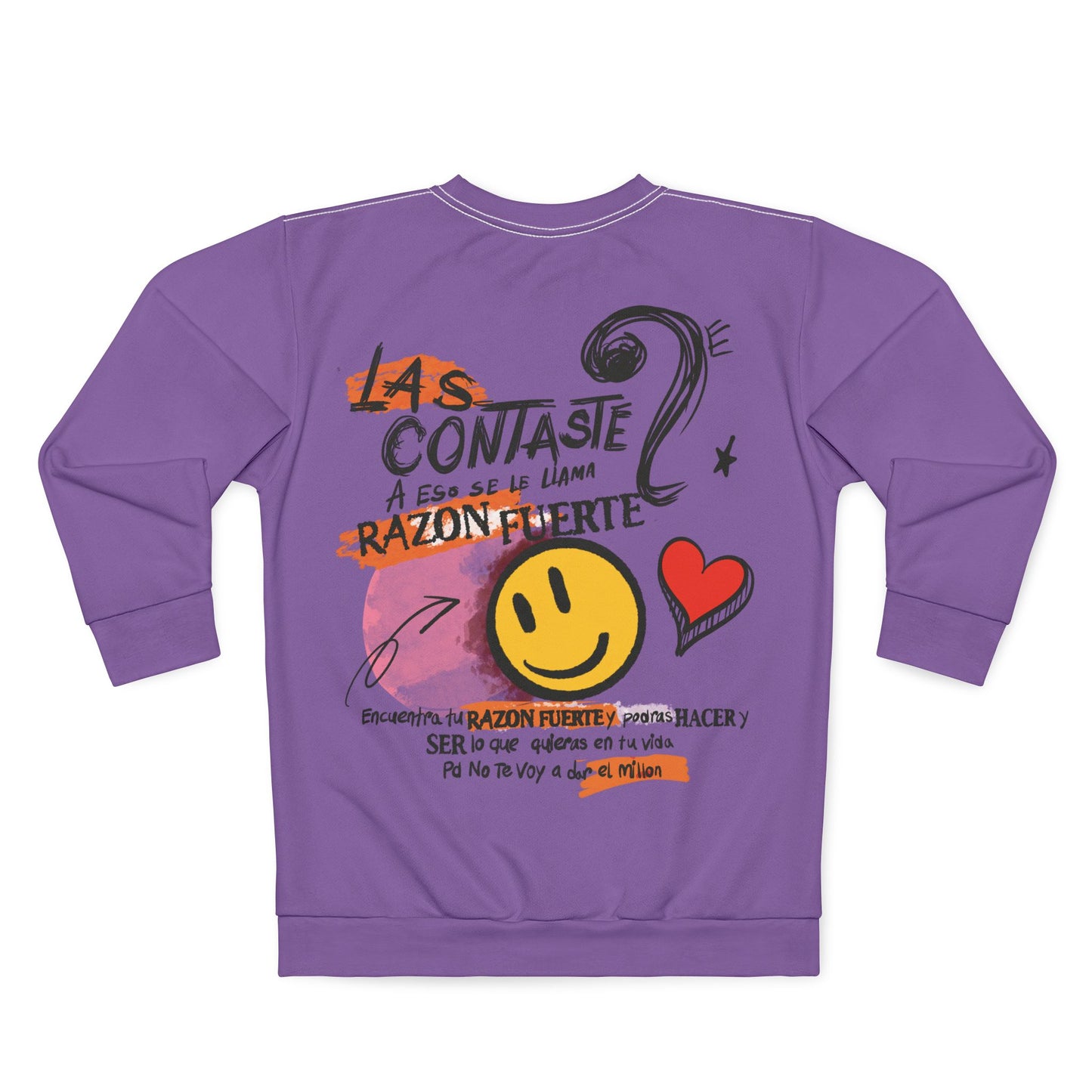 Sudadera Unisex Lila"Te doy un millón si .. "