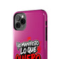 Funda para teléfono "Yo manifiesto lo que quiero" - Fucsia