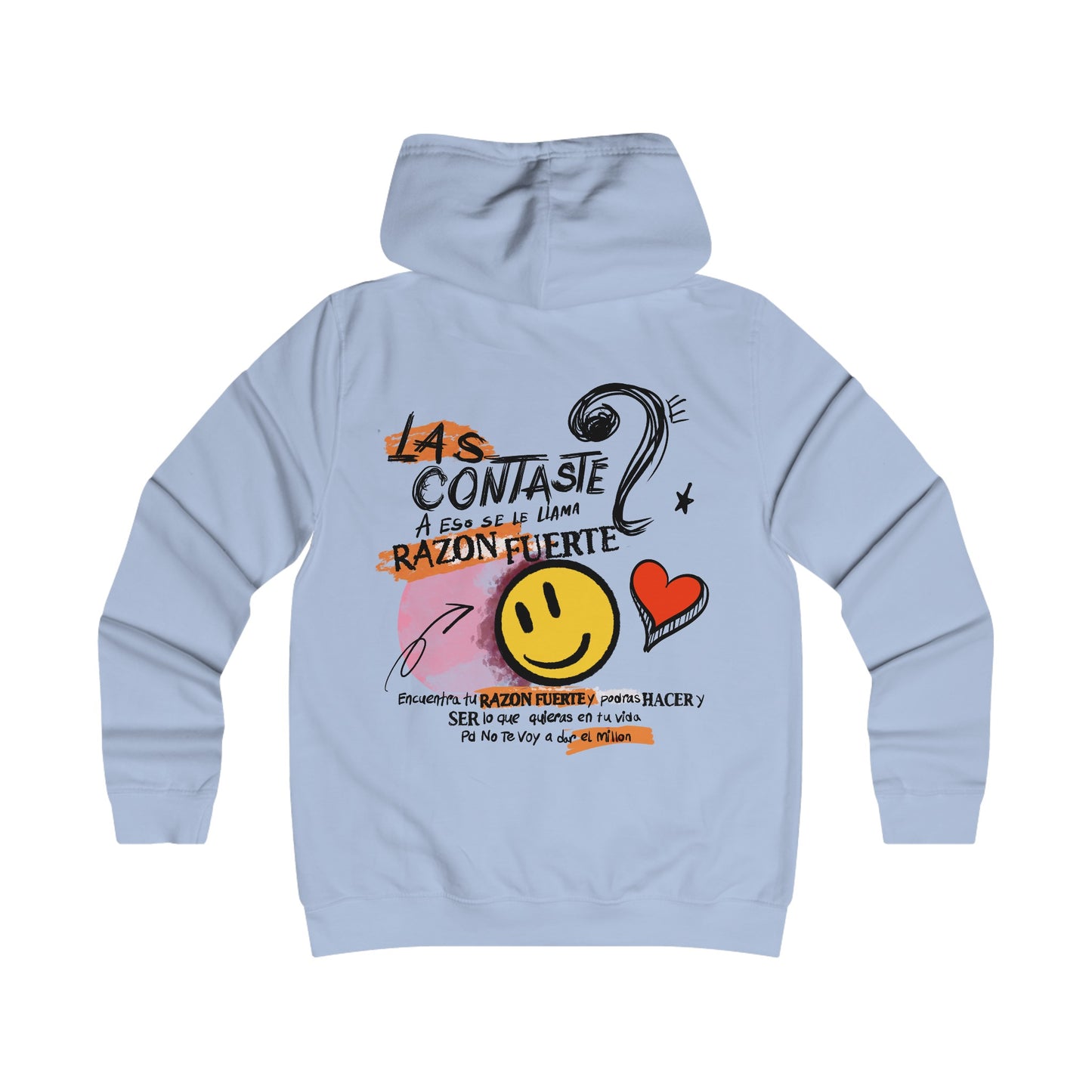 Hoodie Unisex "Te doy un millón si..."