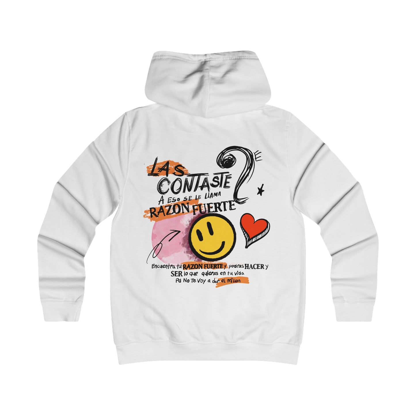 Hoodie Unisex "Te doy un millón si..."