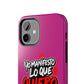 Funda para teléfono "Yo manifiesto lo que quiero" - Fucsia