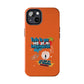 Funda para teléfono "Todo lo que veo en mi imaginación" - Naranja