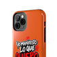 Funda para teléfono "Yo manifiesto lo que quiero" - Naranja