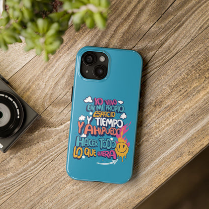 Funda para teléfono "Yo vivo en propio espacio y tiempo" - Turquesa