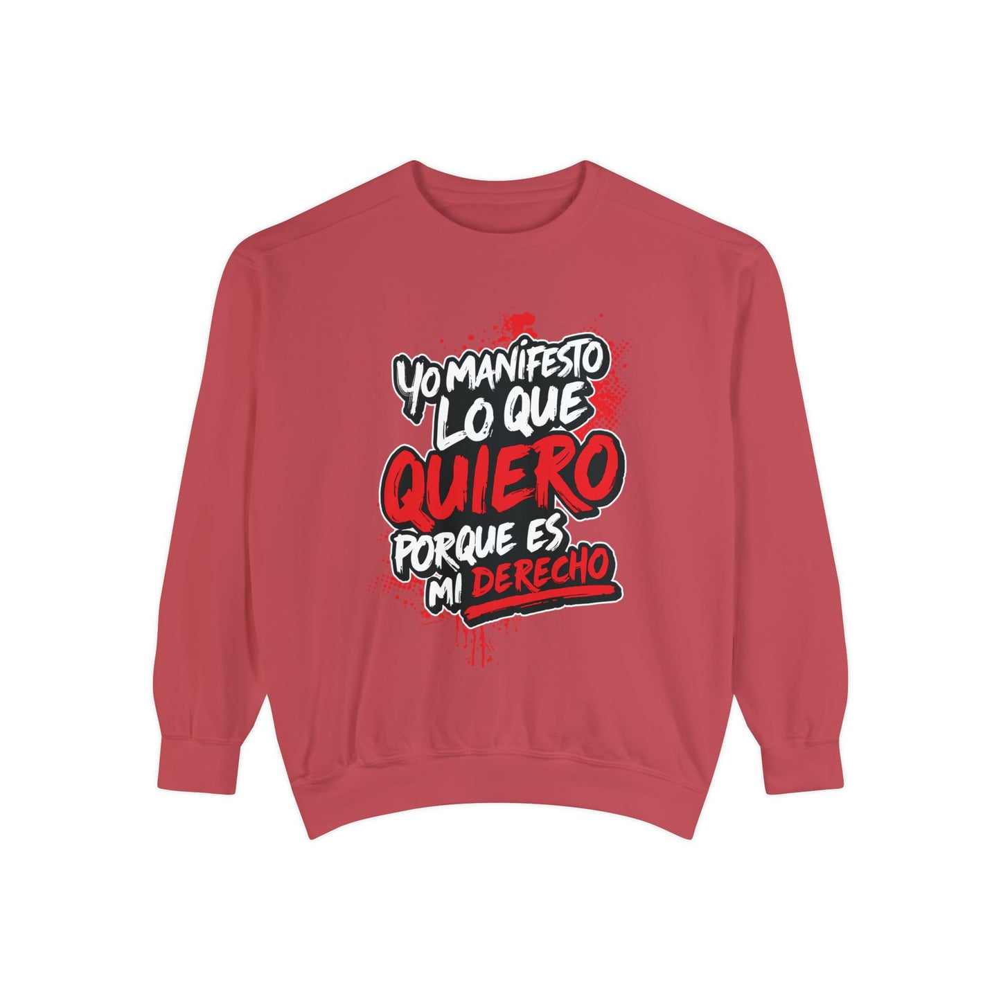 Sudadera Unisex "Yo manifiesto lo que quiero"