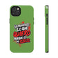Funda para teléfono "Yo manifiesto lo que quiero" - Verde