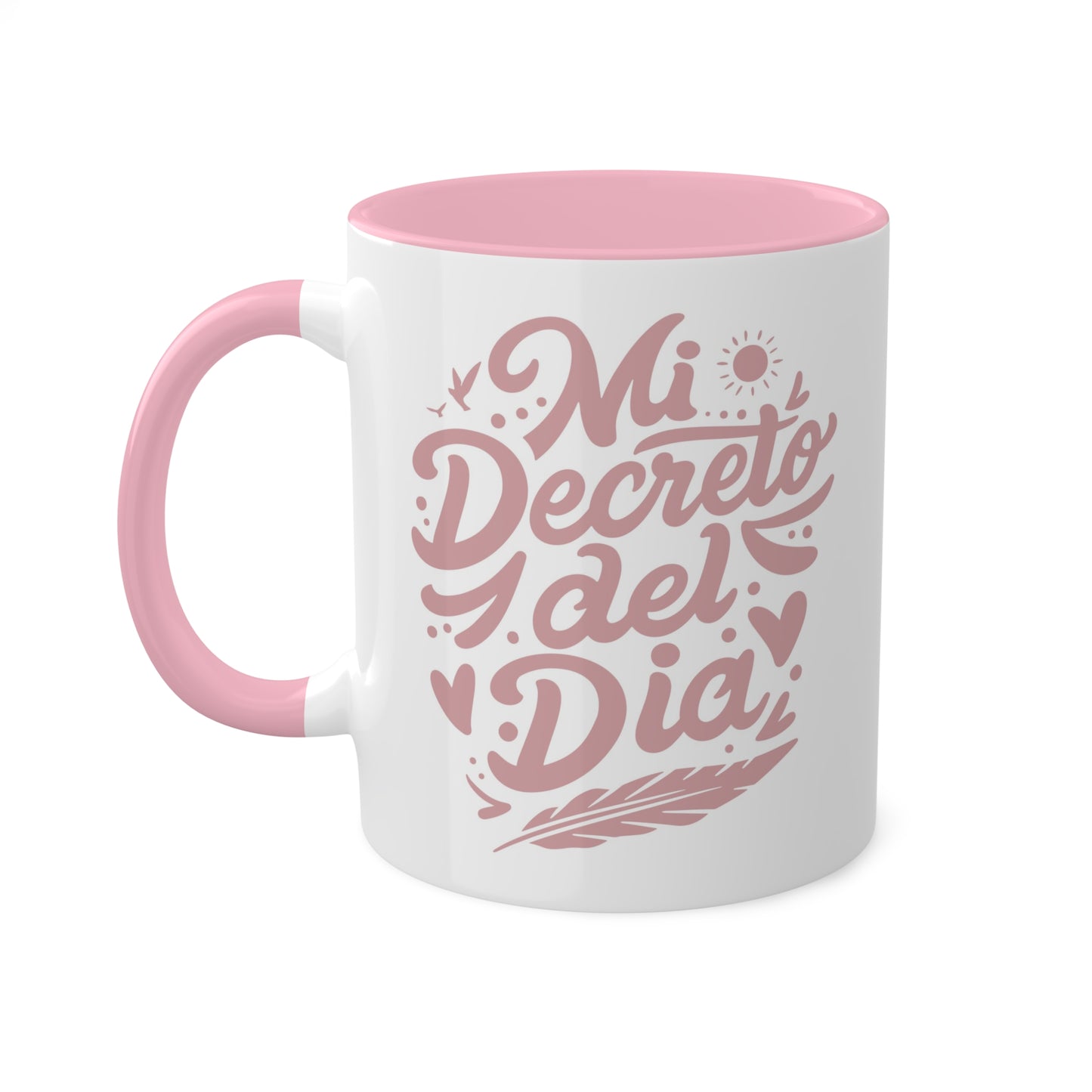 Tazas "Mi decreto del día" de cerámica 11 oz - Celes Manifestación